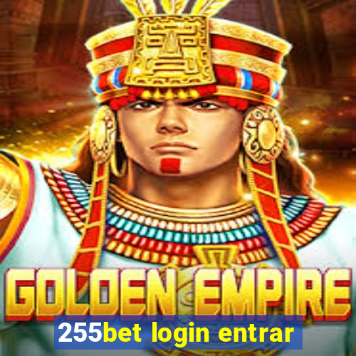 255bet login entrar